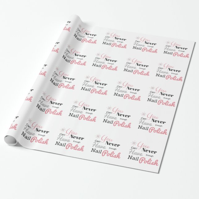 Nail polish lover wrapping paper (Unrolled)