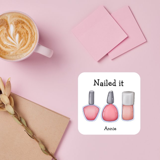 Nail Polish Nailed it Square Sticker (Creator Uploaded)