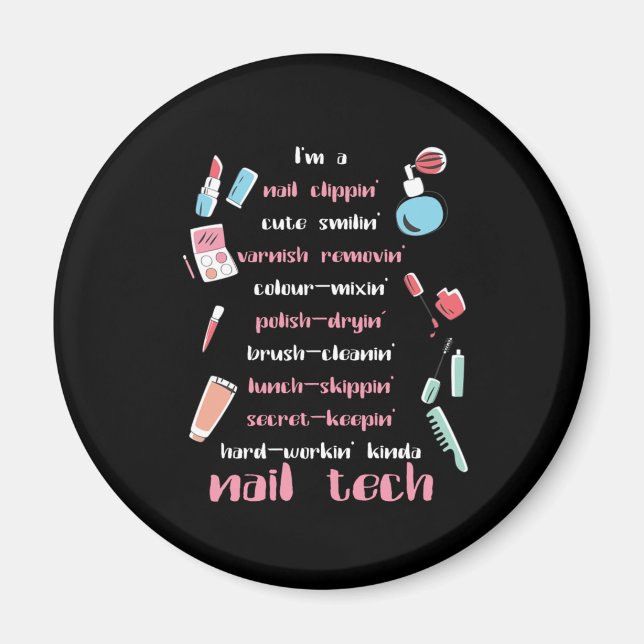 Nail Tech Beautician Fingernails Nail Tech Gift Magnet (Front)