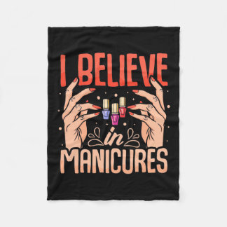Nail Tech Believe In Manicures Fleece Blanket