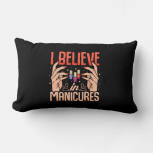 Nail Tech Believe In Manicures Lumbar Cushion