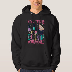 Nail Tech Colour World Technician Polished Gel Man Hoodie
