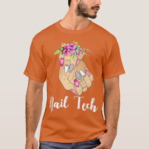 Nail tech cute nail art technician manicure T-Shirt