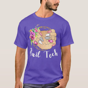 Nail tech cute polish nail technician gift nail T-Shirt