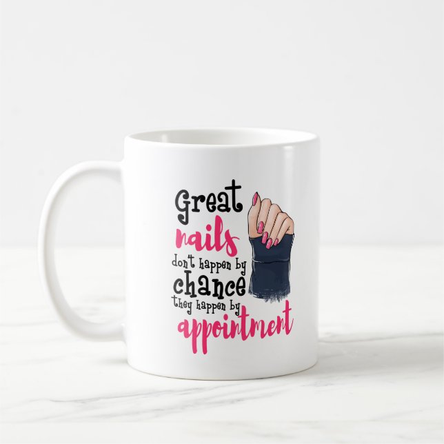 Nail Tech Funny Gift Manicurist Salon Great Nails Coffee Mug (Left)