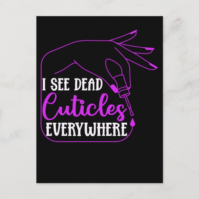 Nail Tech Humor Cosmetics Nail Manicurist Postcard (Front)