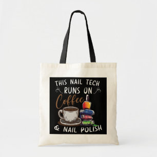 Nail Tech Nail Technician Manicurist Nails Artist Tote Bag