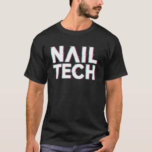 Nail Tech Quote Work Uniform Nail Polish Retro Vin T-Shirt