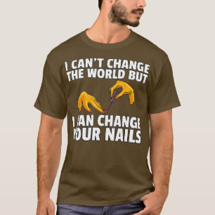 Nail Tech Technician Polish Cosmetologist T-Shirt