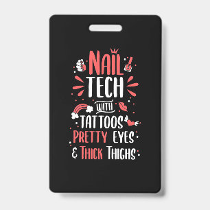 Nail Tech With Tattoos ID Badge