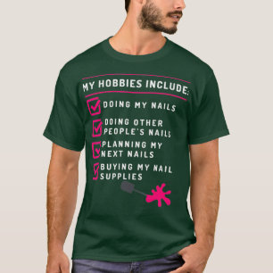 Nail Technician Achieved Nail Tech Artist T-Shirt