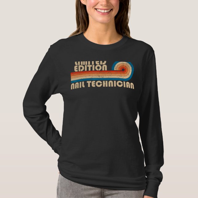 NAIL TECHNICIAN Funny Job Title Profession Birthda T-Shirt (Front)