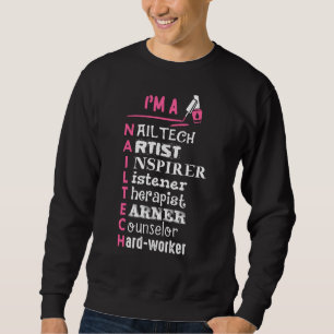 Nail Technician Inspire Nail Tech Artist Manicuris Sweatshirt