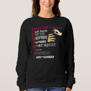 Nail Technician Love Nail Tech Funny Tech Nail Stu Sweatshirt