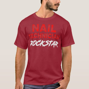 Nail Technician Star Nail Tech Artist Manicurist T-Shirt