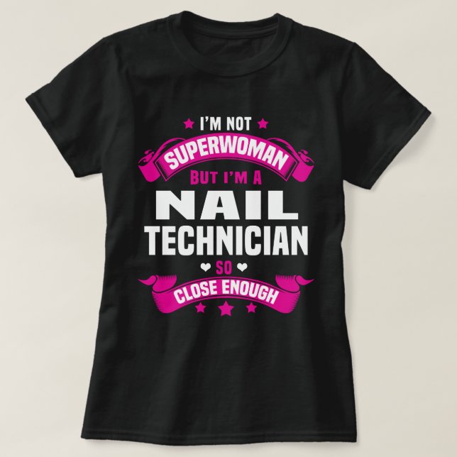 Nail Technician T-Shirt (Design Front)