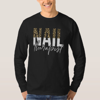 Nail Therapist Leopard Nail Artist Nail Tech 1 T-Shirt