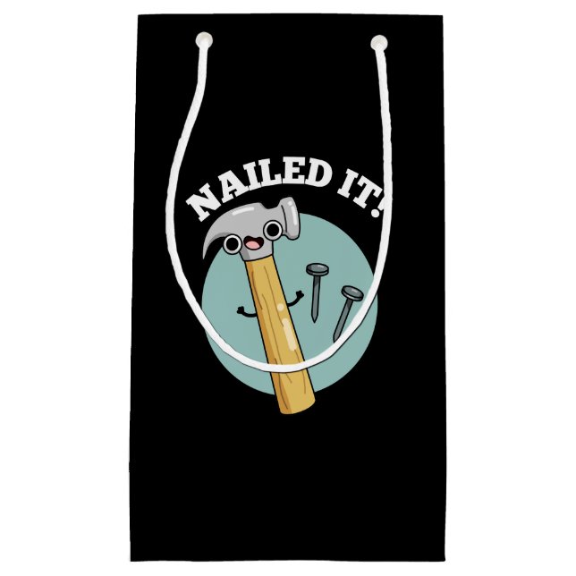 Nailed It Funny Hammer Nail Pun Dark BG Small Gift Bag (Front)