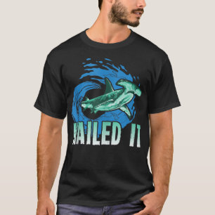 Nailed It Whale Shark Fin  T-Shirt