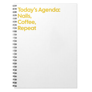 Nails Coffee Repeat Funny Quote Notebook