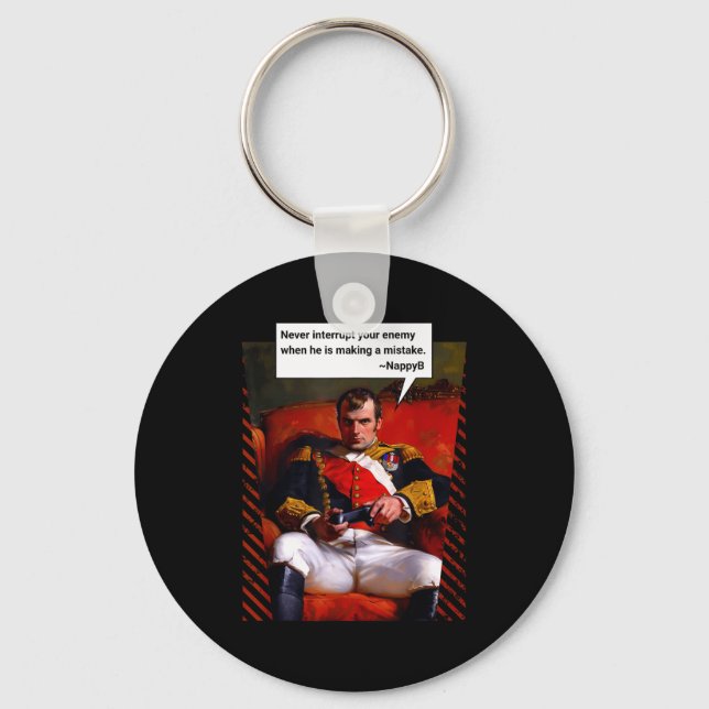 Naleon Bonaparte Gamer Quote - Funny History  Key Ring (Front)