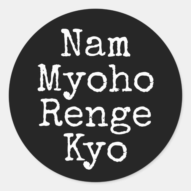 Nam Myoho Renge Kyo Black Buddhism Mantra Classic Round Sticker (Front)