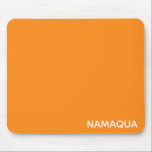 Namaqua orange color name mouse pad<br><div class="desc">Namaqua daisies have a distinct bright orange shade. They are named for the region where they live,  a normally arid scrubland transformed by the infrequent rain into endless carpets of flowers.</div>