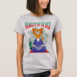 Namast’ay in Bed Funny Yoga T-Shirt Lazy Day Med