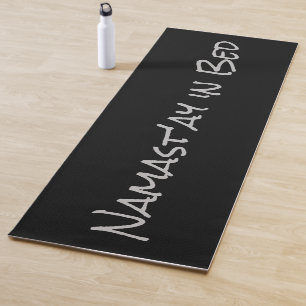 Namast'ay in Bed Black Silver Funny Yoga Pun Mat