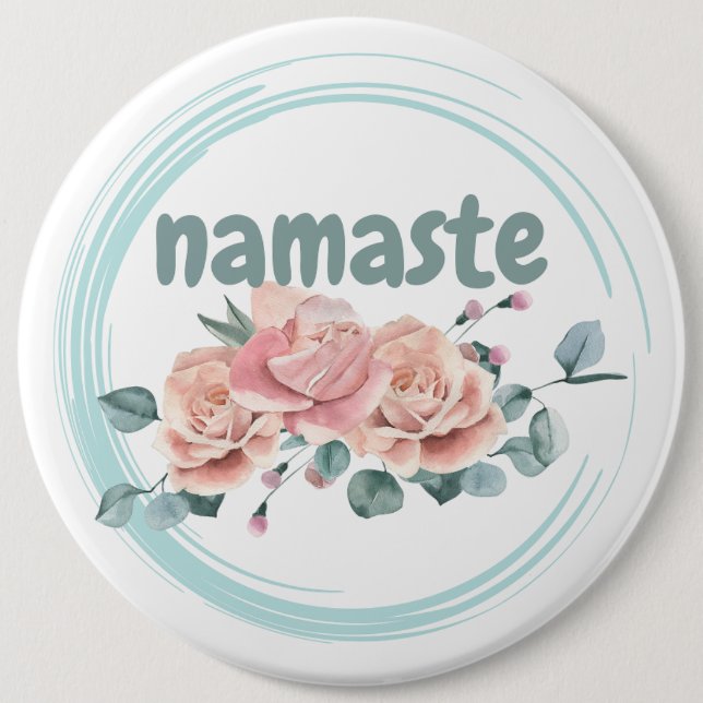 Namaste 6 Cm Round Badge (Front)