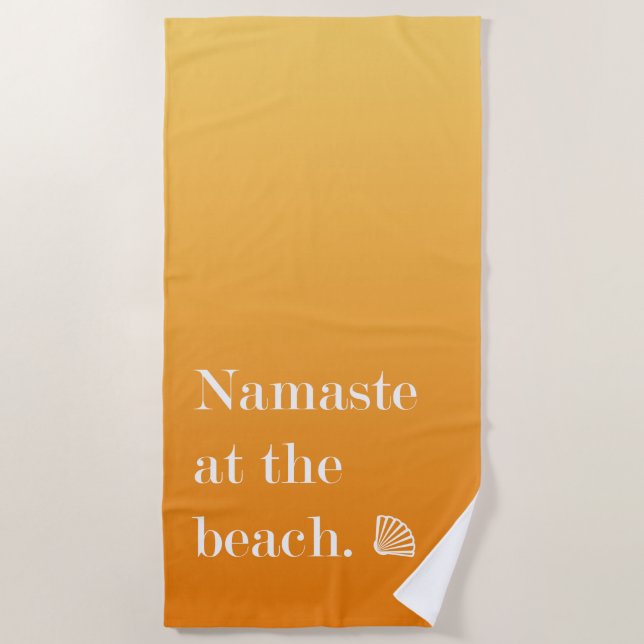 Namaste At The Beach Beach Towel (Front)