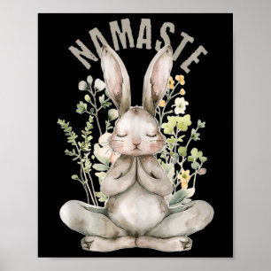 Namaste Easter Rabbit Zen Yoga Inner Peace Spiritu Poster