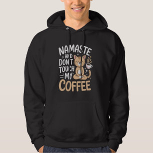 Namaste Funny Coffee Yoga Relaxed Moms Mum Motheru Hoodie