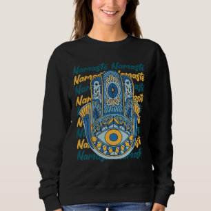 Namaste Hamsa Hand Religion Yoga Hinduism Hamsa Ey Sweatshirt