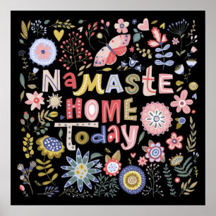 Namaste Home Today Folk Art Flowers Poster