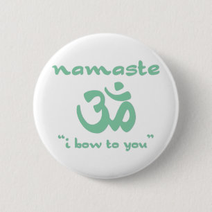 Namaste - I bow to you (in green) 6 Cm Round Badge
