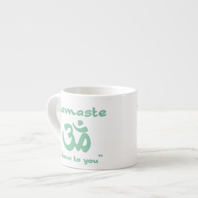 Namaste - I bow to you (in green) Espresso Cup (Front Left)