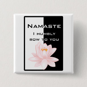 Namaste - I humbly bow to you 15 Cm Square Badge