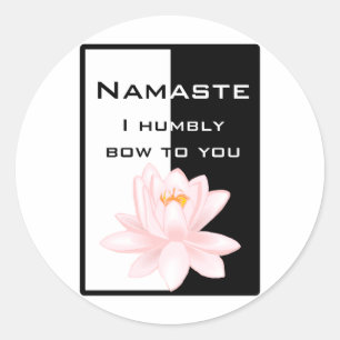 Namaste - I humbly bow to you Classic Round Sticker