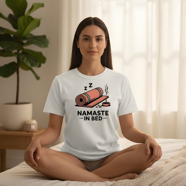 Namaste in Bed – Funny Yoga & Chill Design T-Shirt (Creator Uploaded)