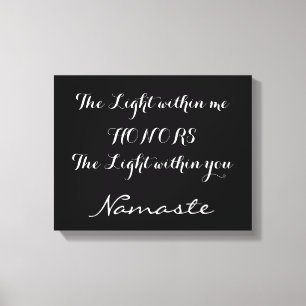 Namaste Inspirational Black White Typography Canvas Print