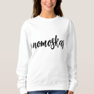 Namaste Modern Spiritual Meditation Yoga Quote Sweatshirt