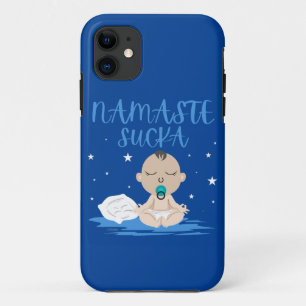 NAMASTE SUCKA funny baby yoga zen master           Case-Mate iPhone Case