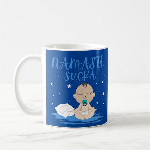 NAMASTE SUCKA funny baby yoga zen master Coffee Mug