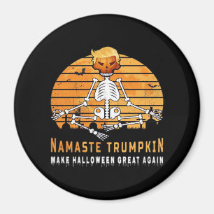 Namaste Trumpkin Make Halloween Great Again Medita Magnet