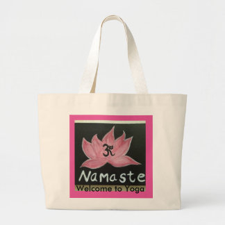 Namaste Welcome to Yoga Large Tote Bag