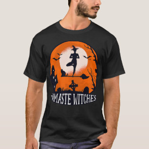 Namaste Witches Funny Yoga Halloween for Women T-Shirt