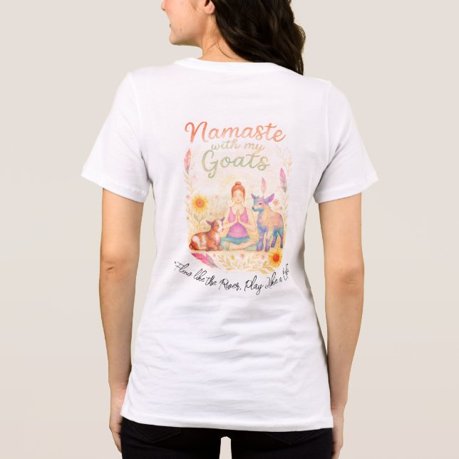 Namaste with my Goats Yoga Tee (Back)