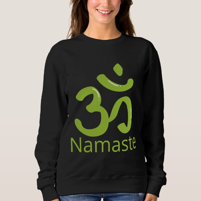 Namaste Yoga Design Sweatshirt (Front)