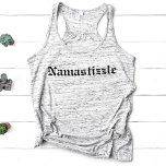 Namastizzle Yoga Singlet<br><div class="desc">Namastizzle... fo' shizzle. Our funny pop culture take on "namaste" features "namastizzle" in black gothic lettering to bring some laughs to your yoga practice.</div>